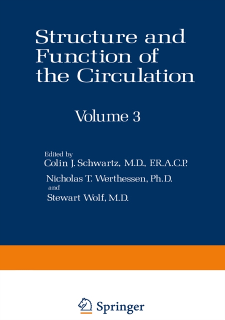 Structure and Function of the Circulation : Volume 3, PDF eBook