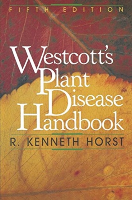Westcott's Plant Disease Handbook, Paperback / softback Book
