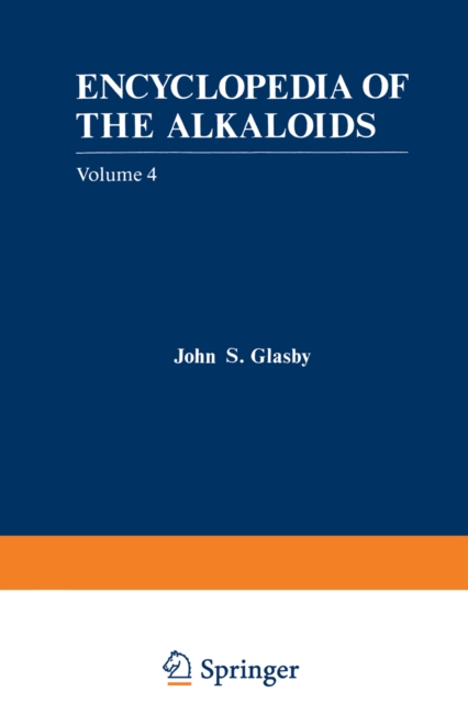 Encyclopedia of the Alkaloids : Volume 4, PDF eBook