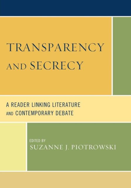 Transparency and Secrecy : A Reader Linking Literature and Contemporary Debate, EPUB eBook