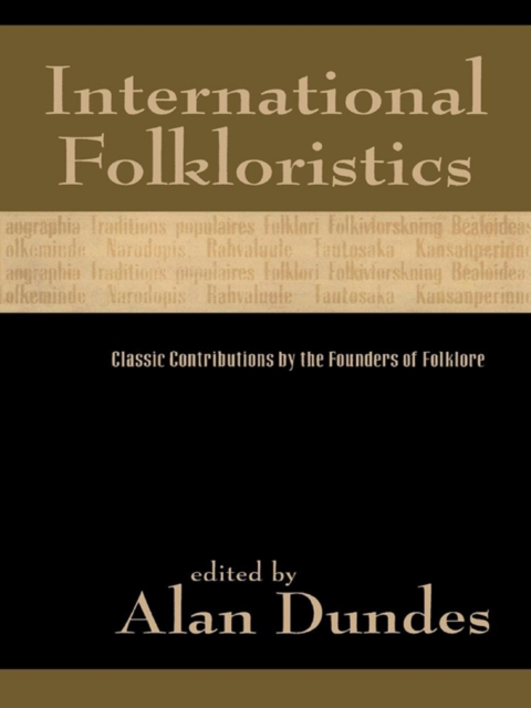 International Folkloristics : Classic Contributions by the Founders of Folklore, EPUB eBook