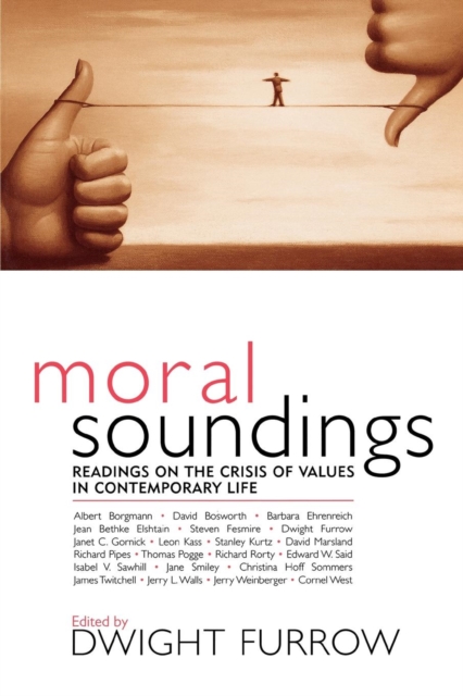Moral Soundings : Readings on the Crisis of Values in Contemporary Life, EPUB eBook