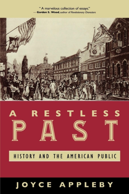 Restless Past : History and the American Public, EPUB eBook