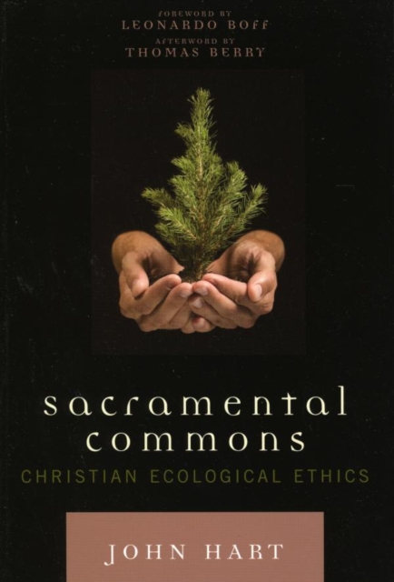 Sacramental Commons : Christian Ecological Ethics, EPUB eBook