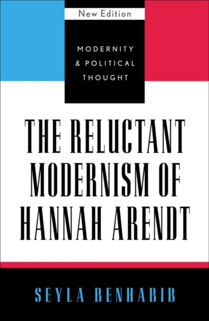 Reluctant Modernism of Hannah Arendt, EPUB eBook