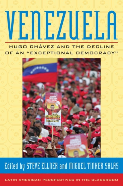 Venezuela : Hugo Chavez and the Decline of an "Exceptional Democracy", EPUB eBook