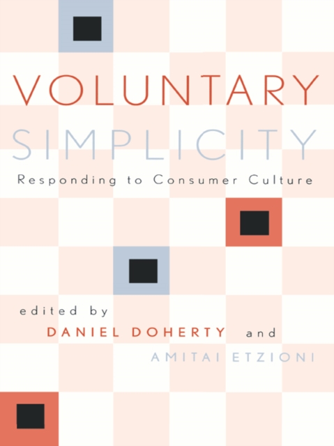 Voluntary Simplicity : Responding to Consumer Culture, EPUB eBook