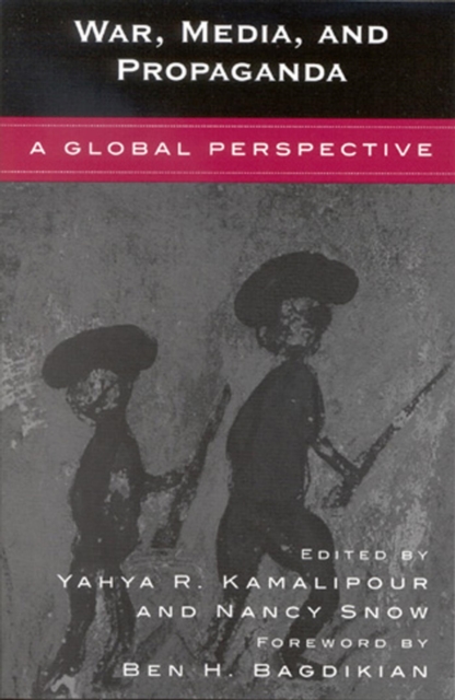 War, Media, and Propaganda : A Global Perspective, EPUB eBook