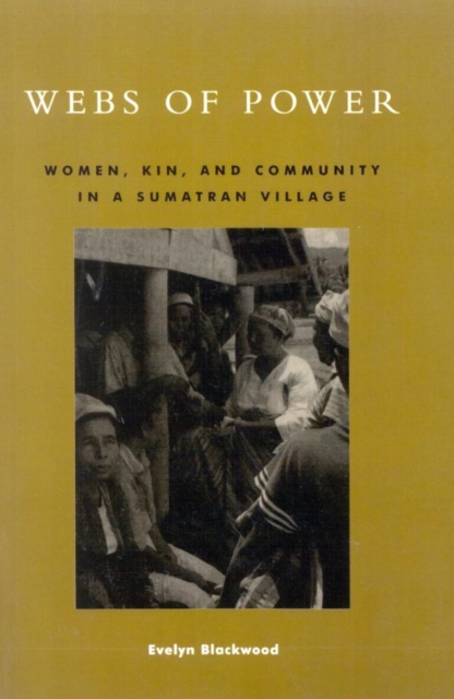 Webs of Power : Women, Kin, and Community in a Sumatran Village, EPUB eBook