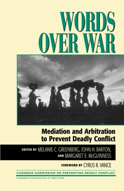 Words Over War : Mediation and Arbitration to Prevent Deadly Conflict, EPUB eBook