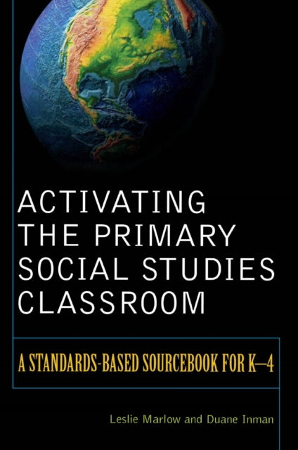 Activating the Primary Social Studies Classroom : A Standards-Based Sourcebook for K-4, EPUB eBook