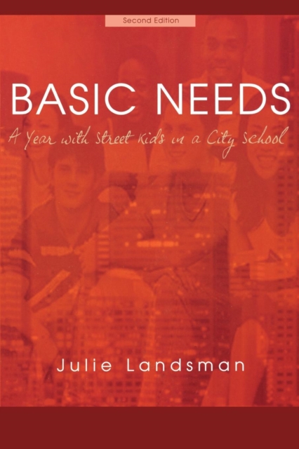 Basic Needs : A Year With Street Kids in a City School, EPUB eBook