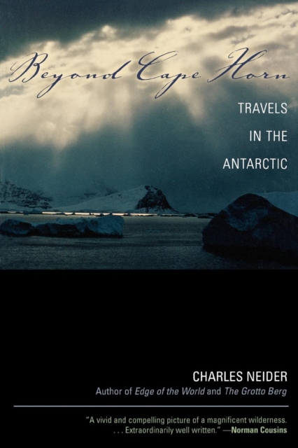 Beyond Cape Horn : Travels in the Antarctic, EPUB eBook