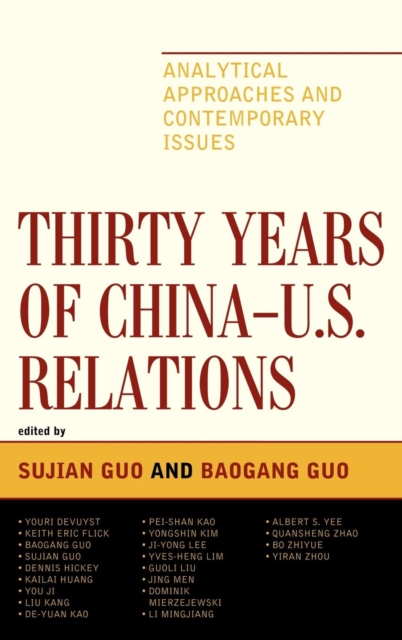 Thirty Years of China - U.S. Relations : Analytical Approaches and Contemporary Issues, EPUB eBook