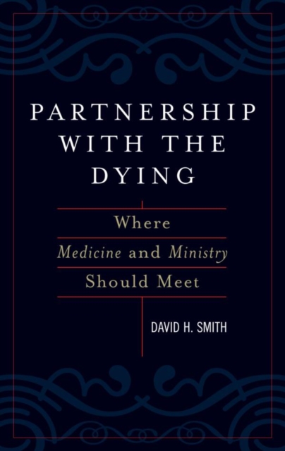 Partnership with the Dying : Where Medicine and Ministry Should Meet, EPUB eBook