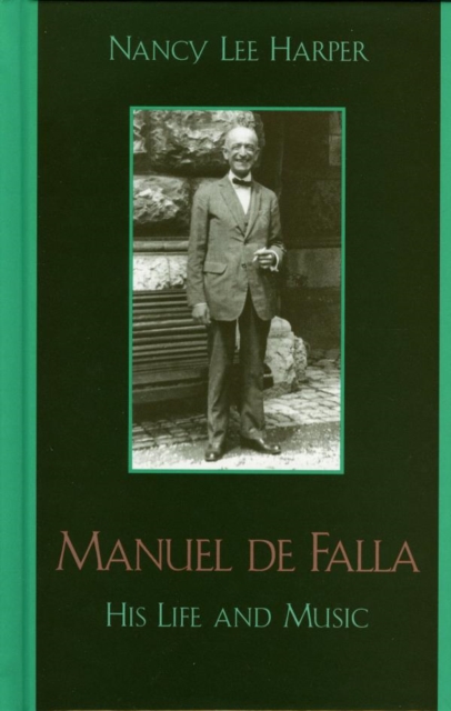 Manuel de Falla : His Life and Music, EPUB eBook