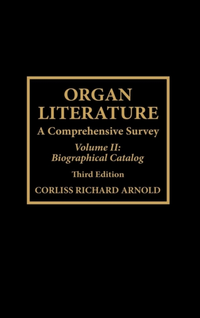 Organ Literature : Biographical Catalog, EPUB eBook