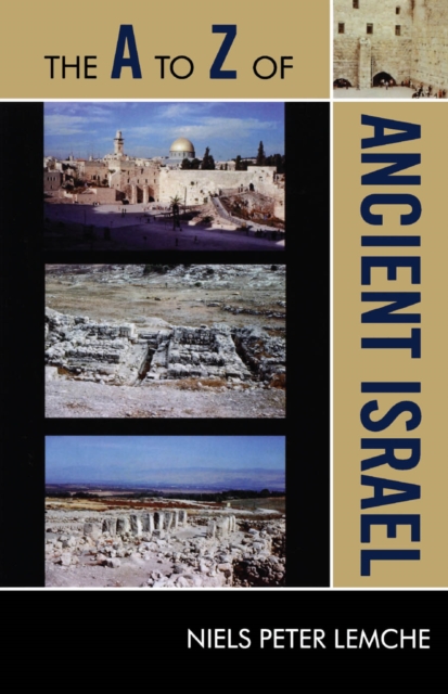 The A to Z of Ancient Israel, EPUB eBook