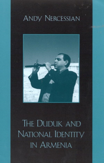 The Duduk and National Identity in Armenia, EPUB eBook