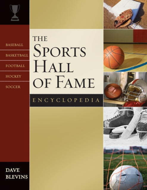 Sports Hall of Fame Encyclopedia : Baseball, Basketball, Football, Hockey, Soccer, PDF eBook