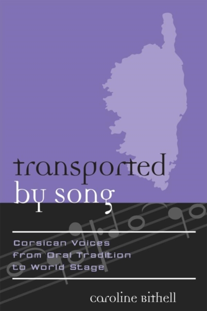 Transported by Song : Corsican Voices from Oral Tradition to World Stage, EPUB eBook