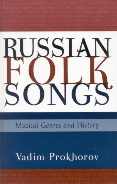 Russian Folk Songs : Musical Genres and History, EPUB eBook