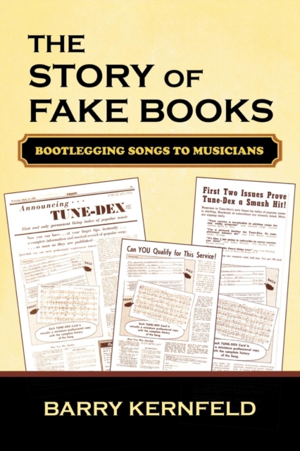 Story of Fake Books : Bootlegging Songs to Musicians, EPUB eBook