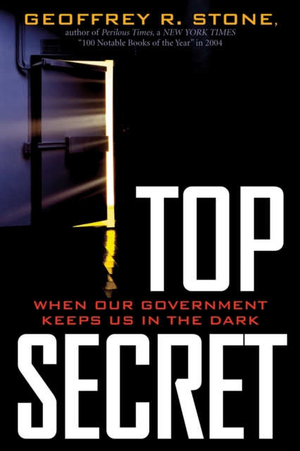 Top Secret : When Our Government Keeps in the Dark?, EPUB eBook