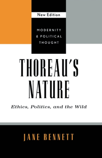Thoreau's Nature : Ethics, Politics, and the Wild, EPUB eBook
