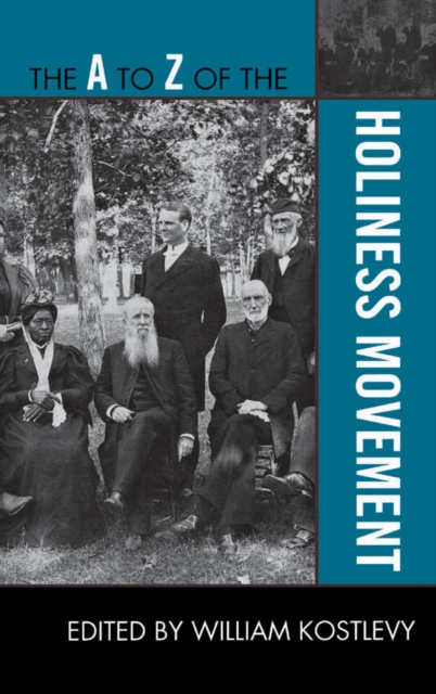 A to Z of the Holiness Movement, EPUB eBook