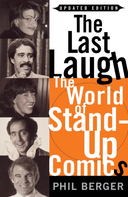 The Last Laugh : The World of Stand-Up Comics, EPUB eBook