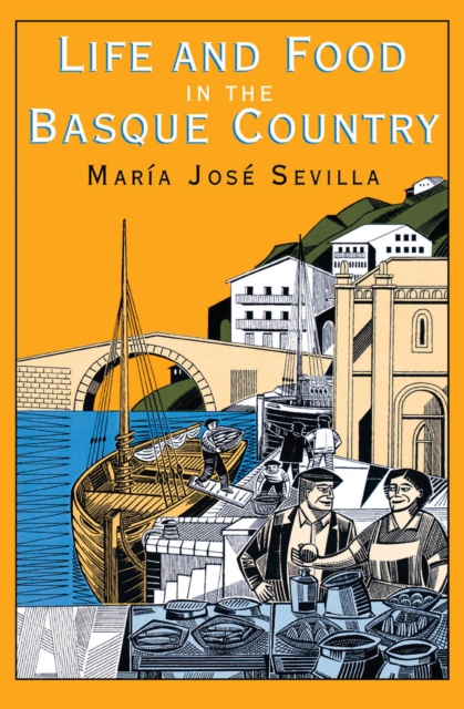 Life and Food in the Basque Country, EPUB eBook