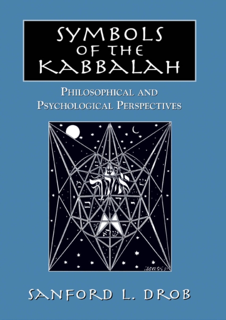 Symbols of the Kabbalah : Philosophical and Psychological Perspectives, EPUB eBook