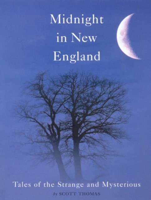 Midnight in New England : Strange and Mysterious Tales, EPUB eBook