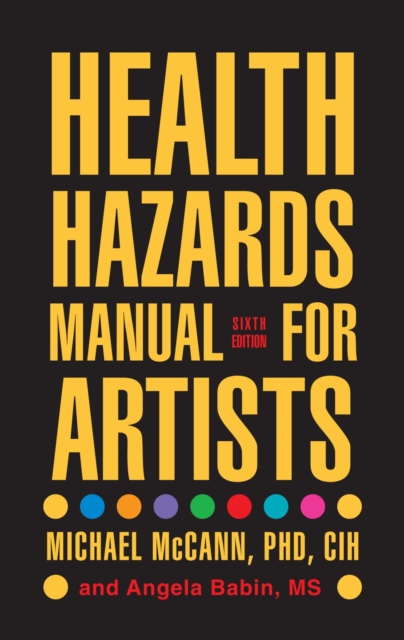 Health Hazards Manual for Artists, EPUB eBook