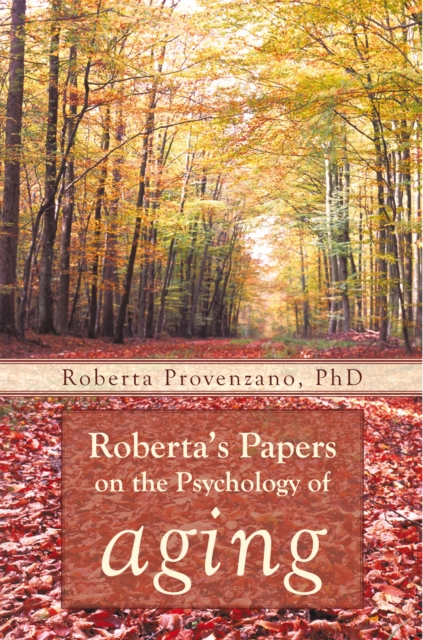Roberta'S Papers on the Psychology of Aging, EPUB eBook
