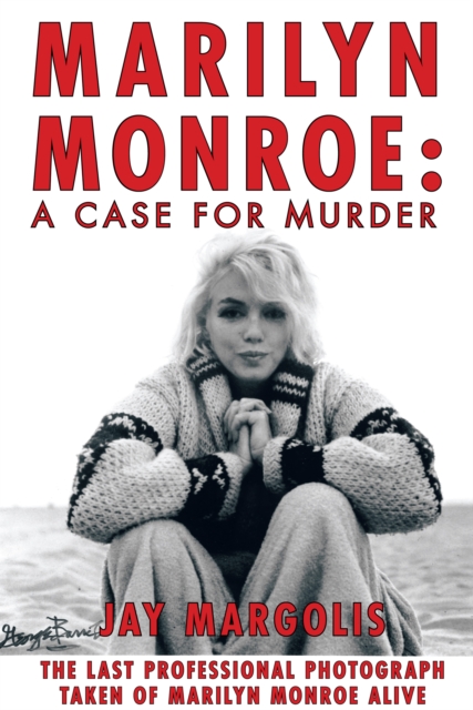 Marilyn Monroe: a Case for Murder, EPUB eBook