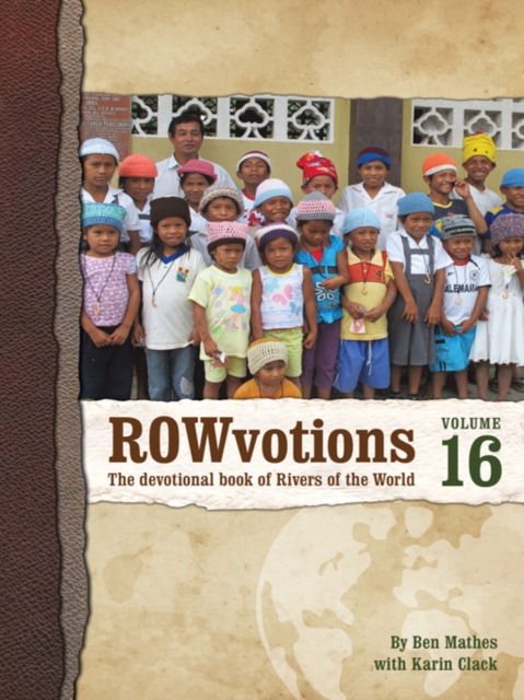 Rowvotions Volume 16 : The Devotional Book of Rivers of the World, EPUB eBook