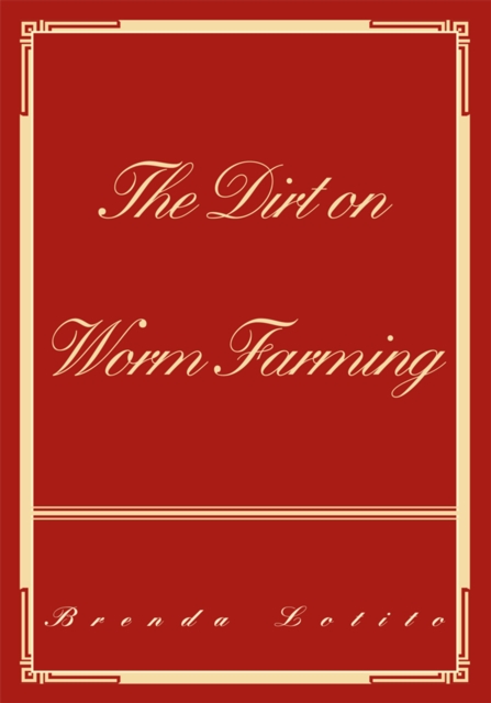 The Dirt on Worm Farming, EPUB eBook