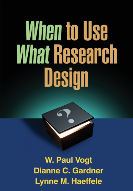 When to Use What Research Design, PDF eBook