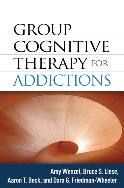 Group Cognitive Therapy for Addictions, PDF eBook