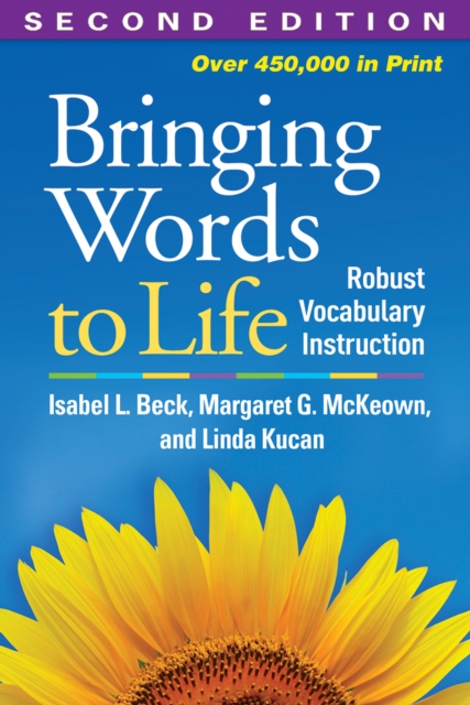 Bringing Words to Life, Second Edition : Robust Vocabulary Instruction, EPUB eBook