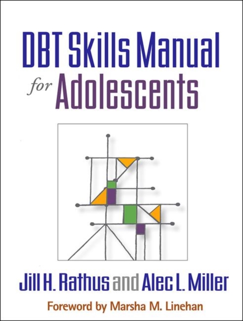 DBT Skills Manual for Adolescents, Paperback / softback Book