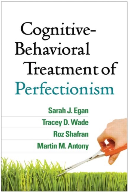 Cognitive-Behavioral Treatment of Perfectionism, Hardback Book