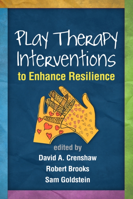 Play Therapy Interventions to Enhance Resilience, EPUB eBook