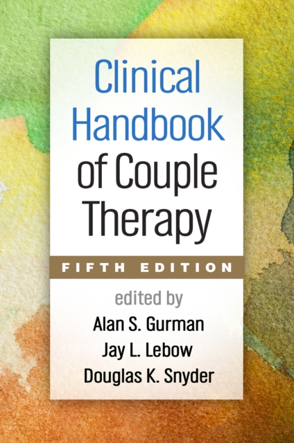 Clinical Handbook of Couple Therapy, PDF eBook