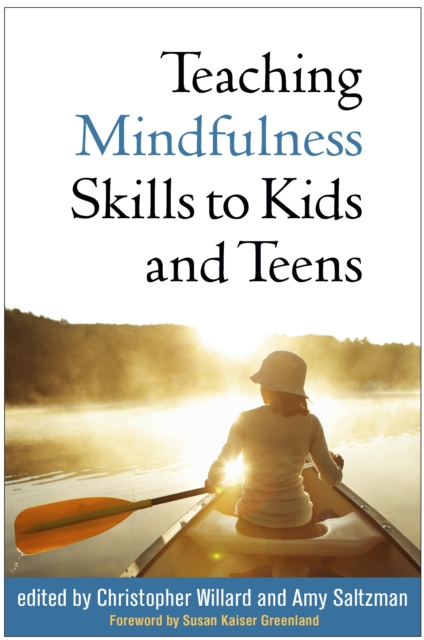 Teaching Mindfulness Skills to Kids and Teens, EPUB eBook