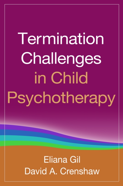 Termination Challenges in Child Psychotherapy, PDF eBook