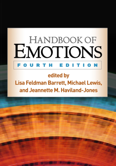 Handbook of Emotions, Fourth Edition, PDF eBook