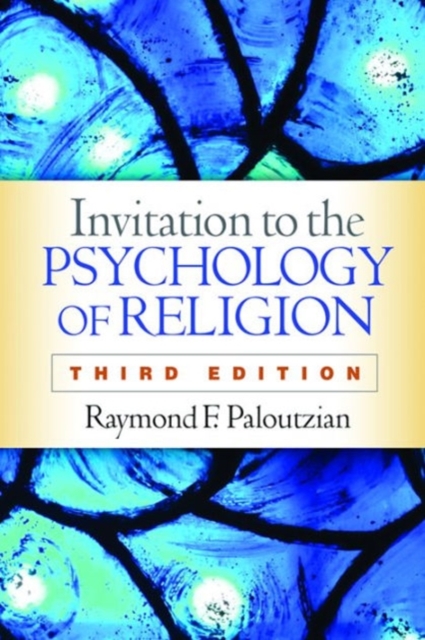 Invitation to the Psychology of Religion, Third Edition, Paperback / softback Book